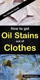 How to remove oil stains from clothing & fabric. How To Get Oil Stains Out Of Clothes Oil Stains Remove Oil Stains Stain On Clothes