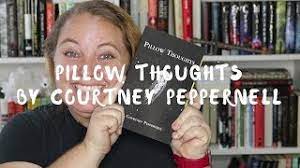 Courtney peppernell is the guy behind this impressive book. Pillow Thoughts By Courtney Peppernell Youtube