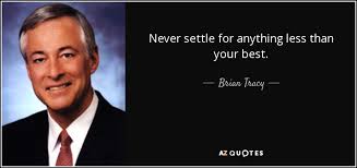 Top 25 Never Settle Quotes A Z Quotes