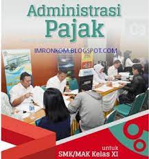 Pemungutan pajak harus tepat dan tidak menyulitkan proyek pemerintah. Soal Smk Pilihan Ganda Dan Jawaban Administrasi Pajak Kelas Xi Akl Imron