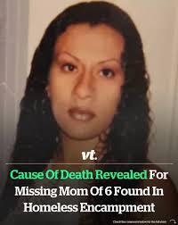 She was was found in a tent alongside another person.