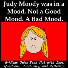 Never doubt that a small group of thoughtful. Judy Moody Was In A Mood Not A Good Mood A Bad Mood Book Club Tpt