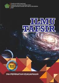 Buku ilmu tafsir kelas xi kurikulum 2013 terkait ilmu. Ilmu Tafsir Ma Agama Kelas 12 Pustaka Digital Pendidikan Islam