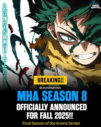 Fall 2025: My Hero Academia Season 8 Broadcast Confirmed! :  rBokuNoHeroAcademia