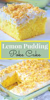 Lemon Pudding Poke Cake Is Delightfully Lite And Refreshing Made Easy By Starting With A Box Cake Mix Adding Lemon Cake Mix Recipe Desserts Lemon Cake Recipe