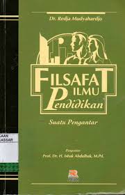 Download buku pengantar statistik pendidikan anas sudijono pdf. Filsafat Ilmu Pendidikan Suatu Pengantar Redja Mudyahardjo Editor Siti Lailan Azizah Perpustakaan Universitas Muhammadiyah Makassar