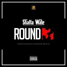 Shatta Wale Round 3 Prod By Chensee Beatz News Songs Latest Hits Crazy Lyrics