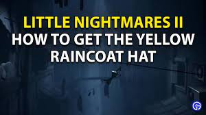 Little Nightmares 2 How To Get Yellow Raincoat Hat In 2021 Yellow Raincoat Raincoat How To Get