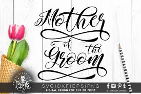 Free Free 187 Mother Of Groom Svg SVG PNG EPS DXF File