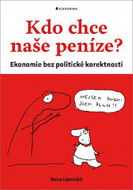 Hana lipovská is the author of kdo chce naše peníze? Kdo Chce Nase Penize Hana Lipovska Databaze Knih