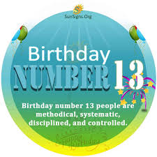Birthday Number 13 Born On The 13th Day Of The Month Sunsigns Org