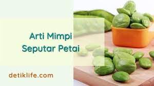 Mengupas tentang arti mimpi mantan pacar yang pernah di alami beberapa orang , akankah mimpi bermimpi mantan pacar memberikan pertanda 1.arti mimpi ketemu mantan adalah menandakan bahwa masih adanya masalah yang belum beres. Arti Mimpi Sambal Petai Detiklife