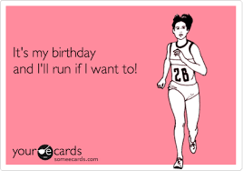 A Very Runner Birthday Running Workout Humor Running Memes