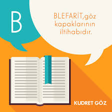 Kudret Goz Terimler Sozlugu Blefarit Kudretgoz Goz Hastane Saglik Turkiye Turkey Hospital Health Eyehealth Simsek Gozler Lime