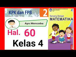 Jadi, nilai a pada gambar kedua adalah 15°. Ayo Mencoba Halaman 60 Bilangan Prima Kpk Dan Fpb Matematika Kelas 4 Youtube