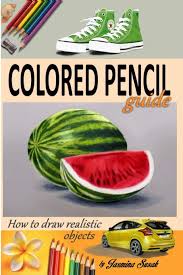 By dawn 45k 100% 0 8 mature content. Colored Pencil Guide How To Draw Realistic Objects With Colored Pencils Still Life Drawing Lessons Realism Learn How To Draw Art Book Illustrations Step By Step Drawing Tutorials Techniques Susak Jasmina Susak Jasmina