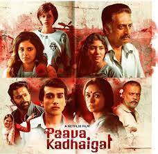 See more of kadhaigal on facebook. Paava Kadhaigal Movie Review