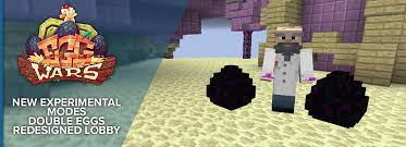 We did not find results for: Experimental Eggwars Double Egg Cubecraft Games