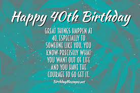 40th birthday messages for him and her prayer for him or her 1. 40th Birthday Wishes Quotes Birthday Messages For 40 Year Olds