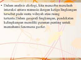 Read more kpendekatan ekologi korologi deskripsi ~ = s a n t o s o c e r i a =: Bab I Hakikat Geografi Pengertian Dan Ruang Lingkup