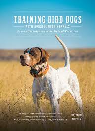 Hunting dogs man upland bird hunting with english pointer and german wire haired pointer. Training Bird Dogs With Ronnie Smith Kennels Proven Techniques And An Upland Tradition Universe Bryant Reid Smith Ronnie Love Susanna The Orvis Company 9780789336798 Amazon Com Books