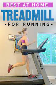 5 Best Treadmills For Running At Home How To Select The Right One Best Treadmill For Running Good Treadmills Workout