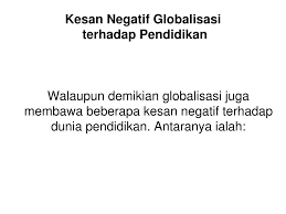 Dampak negatif globalisasi dalam bidang pendidikan. Ppt Sejarah Pendidikan Islam 3 Powerpoint Presentation Free Download Id 4242478