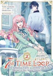 Amazon.com: 7th Time Loop: The Villainess Enjoys a Carefree Life Married to  Her Worst Enemy! (Manga) Vol. 2: 9781638587682: Amekawa, Touko, Hinoki,  Kino, Hachipisu, Wan: Books