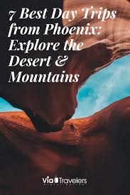 What to do in phoenix on a sunny day? 7 Best Day Trips From Phoenix Arizona