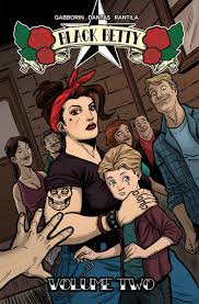 Black Betty Volume 2 Amazon Co Uk Gabborin Shawn Da Sacco Michela Rantila Rosa Rosakaz 9781632294111 Books