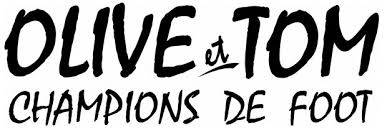 Olive Et Tom