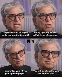 Yes of course! Happiness is a choice ONE OF THE BIGGEST STEPS TOWARD YOUR  OWN HAPPINESS IS BEING ABLE TO IGNORE THOSE PEOPLE WHO TREAT YOU LIKE CRAP.  -Dave Hedges