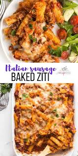 Baked Ziti With Italian Sausage Ground Italian Sausage Recipes Italian Sausage Recipes Pork Sausage Recipes Dinner