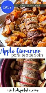 Slow Cooker Apple Cinnamon Pork Tenderloin This Slow Cooker Apple Cinna Pork Tenderloin Recipes Pork Tenderloin Crock Pot Recipes Pork Loin Crock Pot Recipes