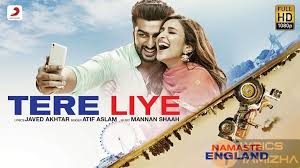 Tere Liye Song Lyrics From Namaste England Lyrics Tamizha Aisa des hai mera 4.