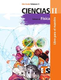 19 de septiembre del 2014. Maestro Ciencias 2o Grado Volumen Ii Libros De Ciencia Ciencia Clases De Fisica