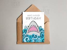 Happy Birthday Card Printable For Kids Fun Shark Birthday Card Printable Shark Card For Kids Birthday Card Printable Birthday Card Drawing Funny Birthday Cards