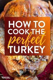How To Cook A Turkey Like A Boss The Bewitchin Kitchen Recipe Cooking The Perfect Turkey Turkey Recipes Thanksgiving Thanksgiving Dinner Recipes