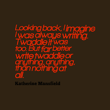 Maybe you would like to learn more about one of these? Katherine Mansfield S Quote About Looking Back I Imagine I