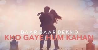 Hindi Songs Lyrics Lyrics Of Kho Gaye Hum Kahan From Movie Baar Baar Dekho Kho gaye hum kahan song lyrics by jasleen kaur royal and prateek kuhad from baar baar dekho. lyrics of kho gaye hum kahan from movie
