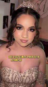 Maquillaje y peinado perfecto para quinceañera Dorada