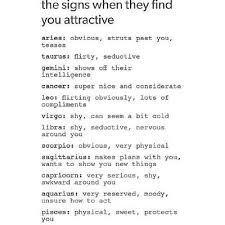 As with all zodiac signs, there are certain myths that have got to be debunked once and for all. The Zodiac Signs They Find You Attractive The Zodiac Signs And You