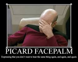 Picard Face Palm With Caption Star Trek Funny Star Trek Captain Picard