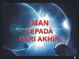 Beriman kepada hari kiamat memiliki arti bahwasannya kita membenarkan dan meyakini dengan pasti bahwa suatu saat nanti akan terjadi hari akhir dimana seluruh alam semesta beserta isinya akan hancur lebur tanpa tersisa. Iman Kepada Hari Akhir