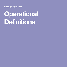 Operational Definitions Operational Definition Definitions Bcba