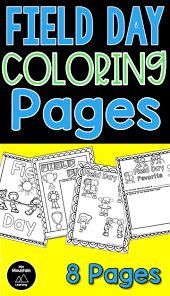 Have Your Students Reflect On Their Field Day Experience Using These Coloring Pages With Your Class The Field Day Field Day Activities New Year Coloring Pages