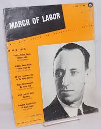 March of labor: The New Voice of Progressive Labor; Volume 1, Number 2,  July 1949