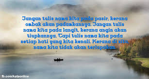 Jangan Tulis Nama Kita Pada Pasir Kerana Ombak Akan Padamkannya Jangan Tulis Nama Kita Pada Langit Kerana Angin Akan Tiupkann Me Quotes Movie Posters Quotes