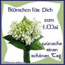 Der mai ist gekommen ein stndchen zum geburtstag auf das lied der mai ist gekommen eine seefahrt die ist lustig rhythmische gymnastik fr den ganzen saal ideal nach dem essen auf das lied eine seefahrt. 1 Mai Facebook Bilder Gb Bilder Whatsapp Bilder Gb Pics Jappy Bilder