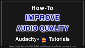What's the best way to fix a bad video? How To Improve Audio Quality In Audacity Youtube